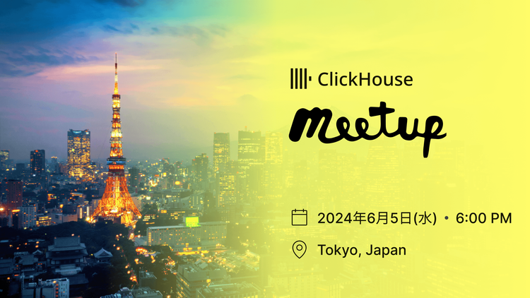 ClickHouse Meetup in Tokyo