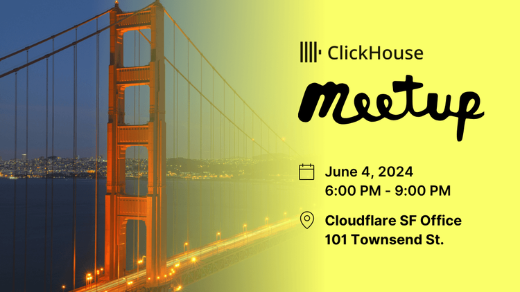 ClickHouse Meetup in San Francisco