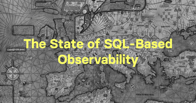 The State of SQL-based Observability